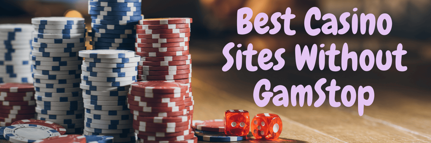 Explore the Best Casinos Not on Gamstop for Online Gaming