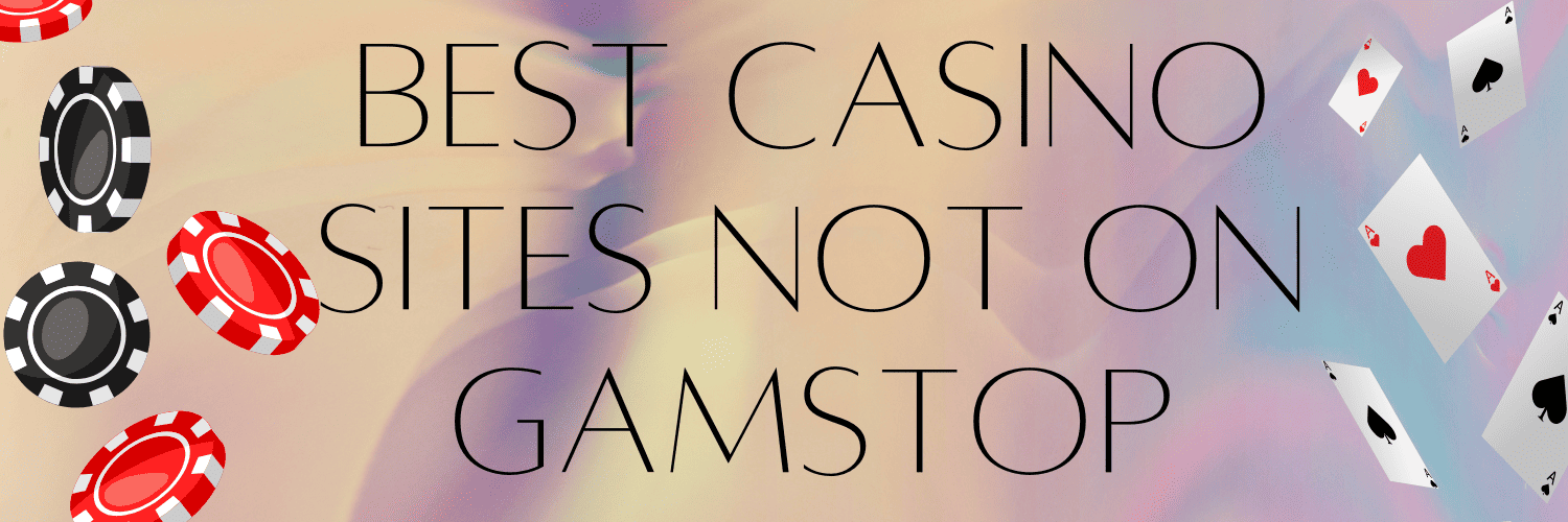 Exploring Non-Gamstop Casinos Your Gateway to Unlimited Gaming 1007564112