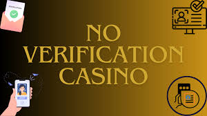No ID Verification Casinos A New Way to Play